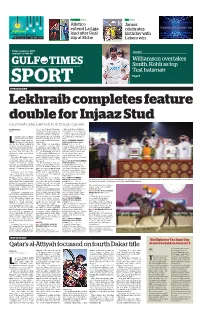 SPORT Page 7 HORSE RACING Lekhraib Completes Feature Double for Injaaz Stud Casamento Rides Lekhraib to Al Shaqab Cup Win
