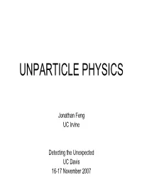 Unparticle Physics