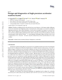 Design and Diagnostics of High-Precision Accelerator Neutrino Beams