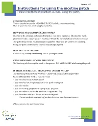 Instructions for Using the Nicotine Patch Please Read These Instructions BEFORE Using the Patch
