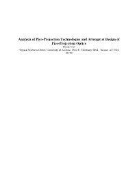 Analysis of Pico-Projection Technologies and Attempt at Design of Pico-Projection Optics Wente Yina Aoptical Sciences Center, University of Arizona, 1630 E