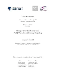 Gauge/Gravity Duality and Field Theories at Strong Coupling