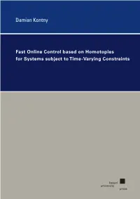 Fast Online Control Based on Homotopies for Systems Subject To