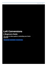 Loft Conversions a Beginners Guide the Easy to Follow Guide to Extending Your Home Upwards