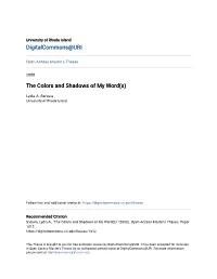 The Colors and Shadows of My Word(S)