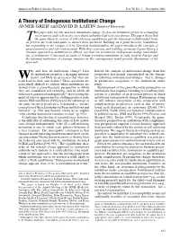 A Theory of Endogenous Institutional Change AVNER GREIF and DAVID D