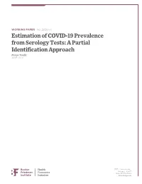 Estimation of COVID-19 Prevalence from Serology Tests: a Partial Identification Approach Panos Toulis JUNE 2020