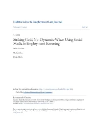 Striking Gold, Not Dynamite When Using Social Media in Employment Screening Mark Bannister