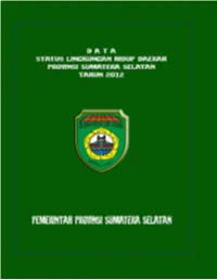 Dokumen IKPLHD Provinsi Sumatera Selatan Tahun 2012