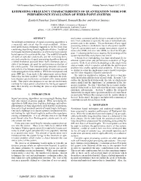 Estimating Frequency Characteristics of Quantization Noise for Performance Evaluation of Fixed Point Systems