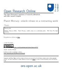 Planet Mercury: Volatile Release on a Contracting World