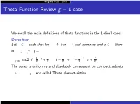 Theta Function Review G = 1 Case