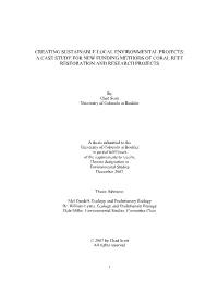 Creating Sustainable Local Environmental Projects: a Case Study for New Funding Methods of Coral Reef Restoration and Research Projects