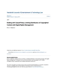 Dealing with Casual Piracy: Limiting Distribution of Copyrighted Content with Digital Rights Management