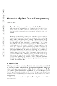 Geometric Algebras for Euclidean Geometry
