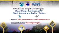 NWS Hazard Simplification Project: Major Change Coming to NWS’ Watch, Warning and Advisory System
