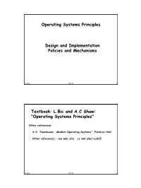 Operating Systems Principles Design and Implementation Policies And