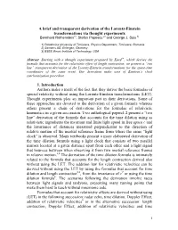 A Short and Transparent Derivation of the Lorentz-Einstein Transformations