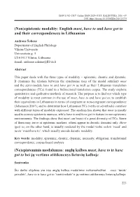 Epistemic Modality: English Must, Have to and Have Got to and Their Correspondences in Lithuanian