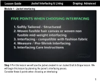 Lesson Guide Jacket Interfacing & Lining Draping: Advanced
