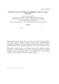 Quantum Theory of Magnetic Quadrupole Lenses for Spin- 2 Particles∗