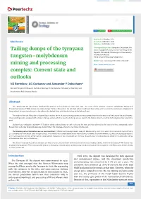 Tailing Dumps of the Tyrnyauz Tungsten–Molybdenum Mining and Processing Complex: Current State and Outlooks
