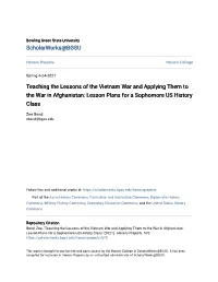 Teaching the Lessons of the Vietnam War and Applying Them to the War in Afghanistan: Lesson Plans for a Sophomore US History Class