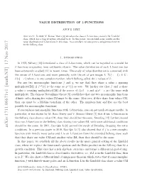 Arxiv:1711.06671V1 [Math.NT] 17 Nov 2017 Function Enetnieysuid[1 Nrcn Ie.Tesuyo Au Dist Value of Study the of Times
