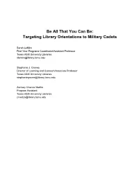 Be All That You Can Be: Targeting Library Orientations to Military Cadets