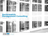Management Consulting February 2019 Management Consulting February 2019 Sector Dashboard [4]