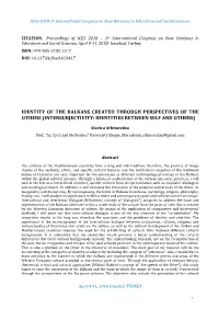 Identity of the Balkans Created Through Perspectives of the Others (Intersubjectivity: Identities Between Self and Others)
