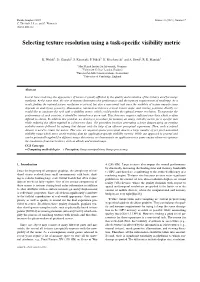 Selecting Texture Resolution Using a Task-Specific Visibility Metric