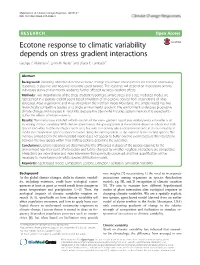 Ecotone Response to Climatic Variability Depends on Stress Gradient Interactions George P
