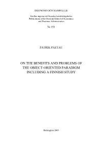On the Benefits and Problems of the Object-Oriented Paradigm Including a Finnish Study