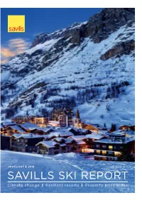 SAVILLS SKI REPORT Climate Change Resilient Resorts Property Price Index