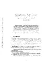 Finding Subsets of Positive Measure∗
