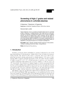 Screening of High-Z Grains and Related Phenomena in Colloidal Plasmas