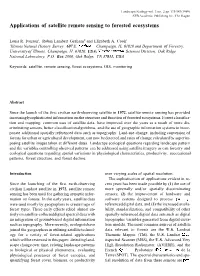 Applications of Satellite Remote Sensing to Forested Ecosystems