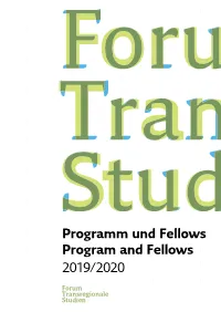 Programm Und Fellows Program and Fellows 2019/2020
