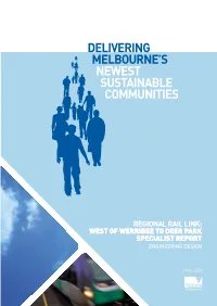 REGIONAL RAIL LINK: WEST of WERRIBEE to DEER PARK SPECIALIST REPORT Engineering Design