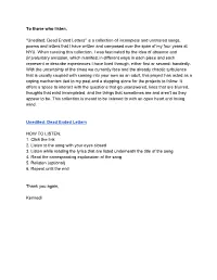 Unedited: Dead Ended Letters'' Is a Collection Of
