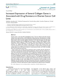 Increased Expression of Several Collagen Genes Is Associated With