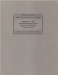 Minerals of the Montmorillonite Group Their Origin and Relation to Soils and Clays