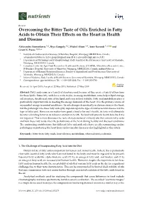 Overcoming the Bitter Taste of Oils Enriched in Fatty Acids to Obtain Their Eﬀects on the Heart in Health and Disease