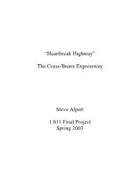 “Heartbreak Highway” the Cross-Bronx Expressway Steve