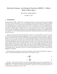 Molecular Dynamics with Quantum Transitions (MDQT): a Match Made in Phase Space