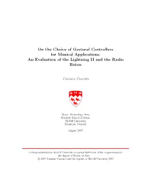 On the Choice of Gestural Controllers for Musical Applications: an Evaluation of the Lightning II and the Radio Baton