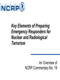 An Overview of NCRP Commentary No. 19 Objectives of This Presentation