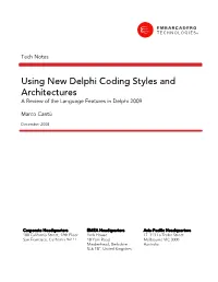 Using New Delphi Coding Styles and Architectures a Review of the Language Features in Delphi 2009