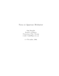 Notes on Quantum Mechanics